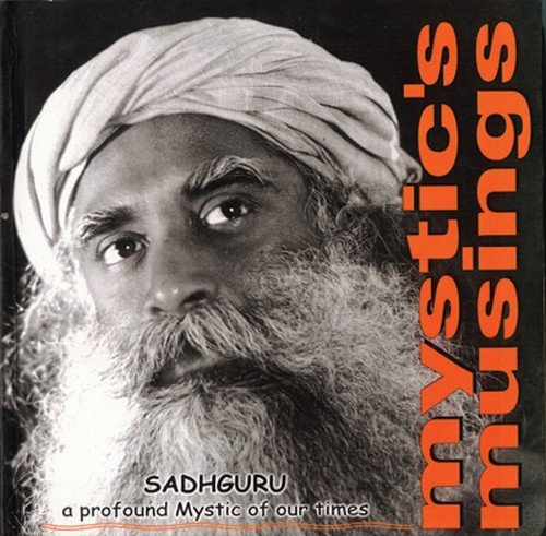 Mystic's Musings: A Profound Mystic of Our Times Religion & Esotericism
