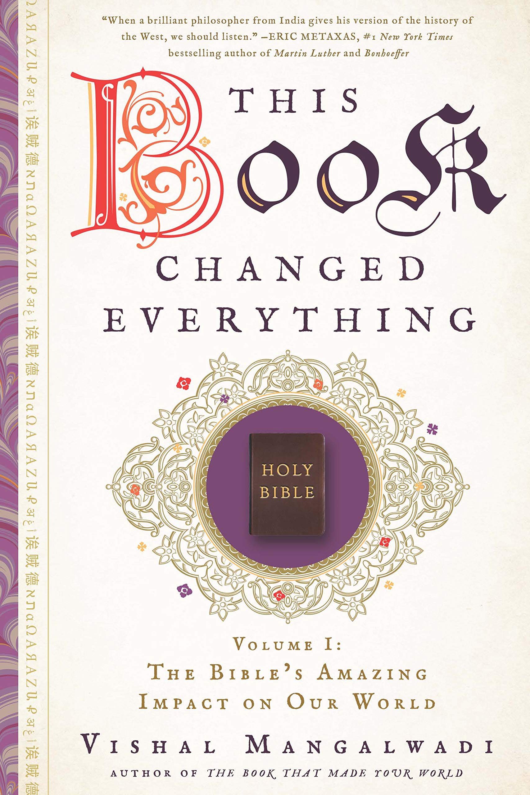 This Book Changed Everything: The Bible’s Amazing Impact on Our World Books