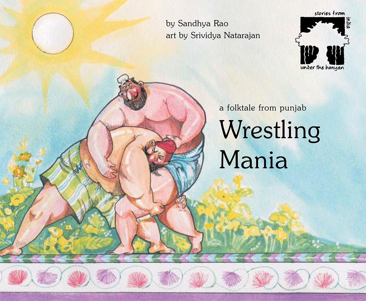 Wrestling Mania: A Folk Tale from Punjab Fairy Tales & Legends