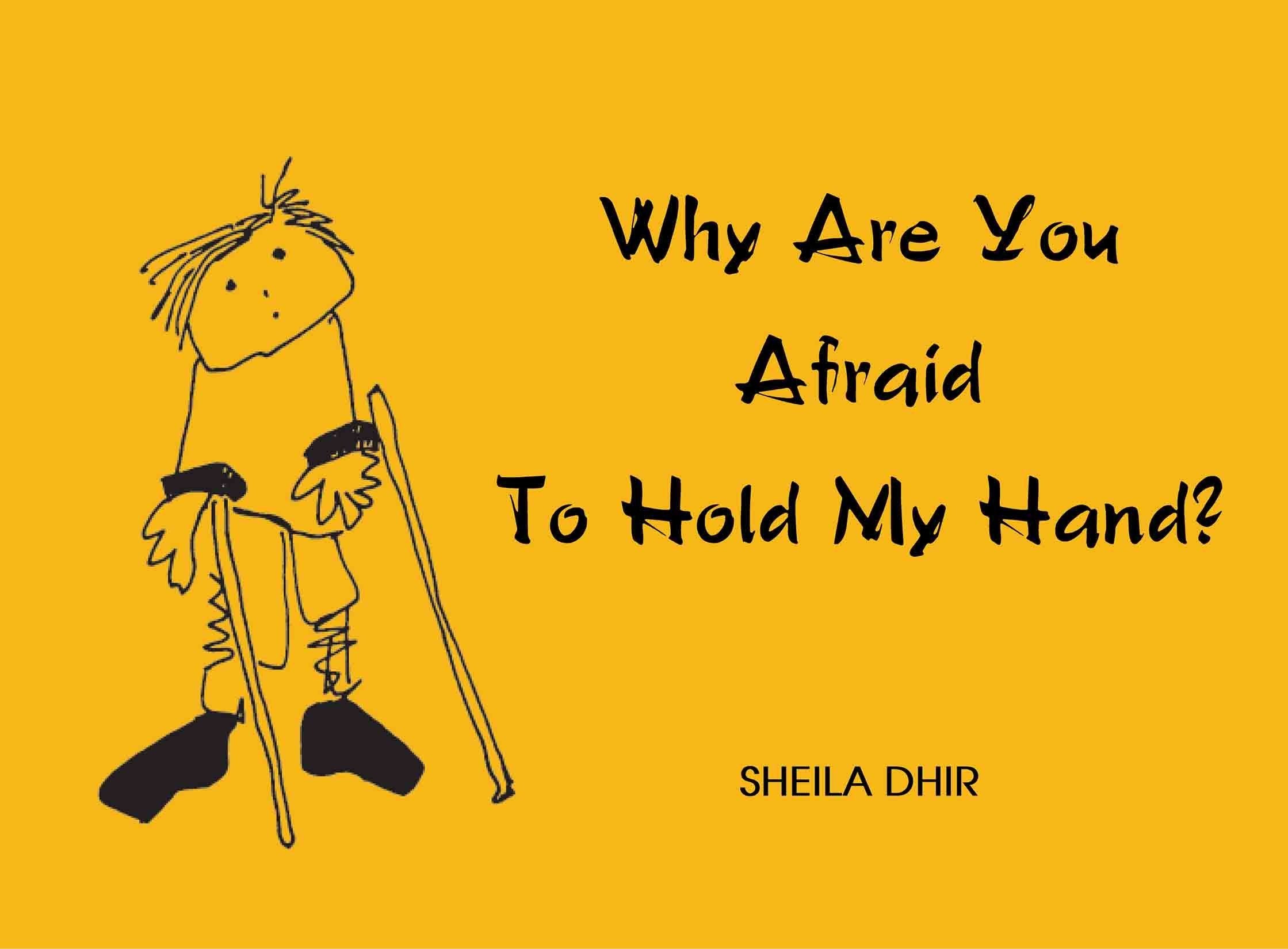 Why are You Afraid to Hold My Hand? Non-fiction