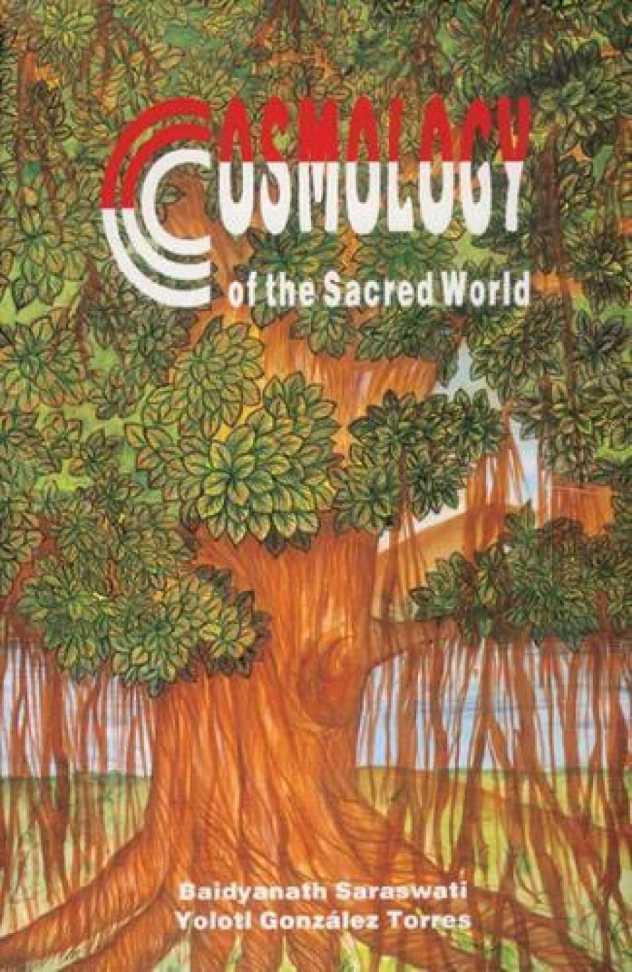 Cosmology of the Sacred World Natural Sciences