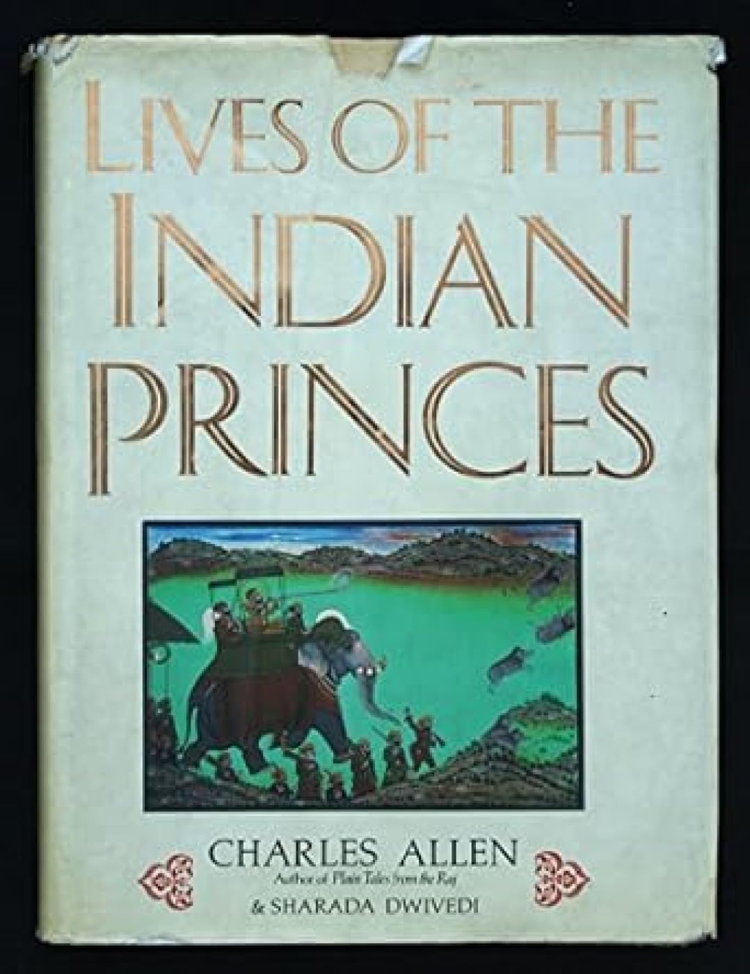 Lives of the Indian Princes Books