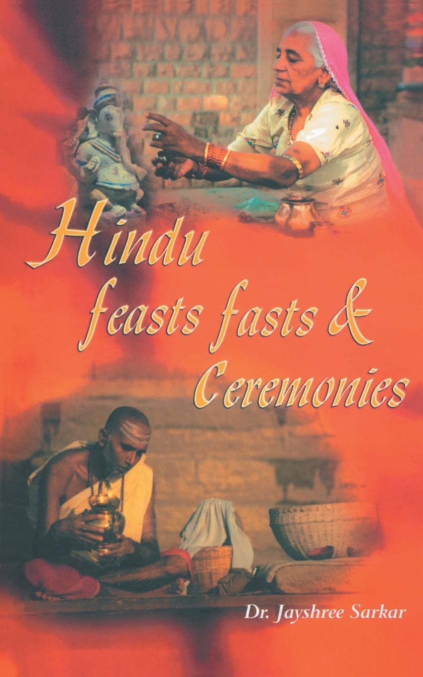 Hindu Feasts Fasts & Ceremonies Contemporary literature
