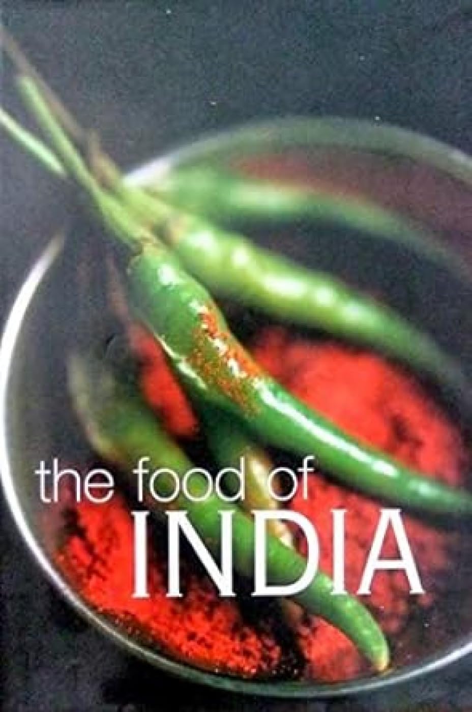 The Food of India Leisure, Home & Garden