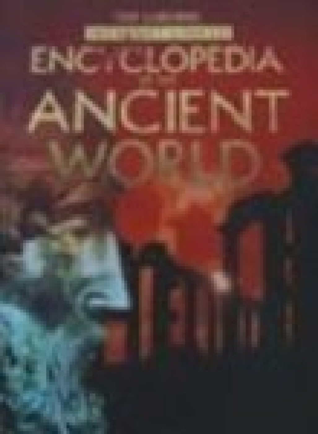 The Usborne Internet Linked Encyclopaedia of the Ancient World Politics & History