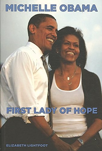 Michelle Obama: First Lady of Hope Memories