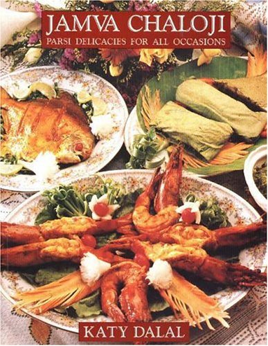 Jamva Chaloji: Parsi Delicacies for All Occasions Leisure, Home & Garden