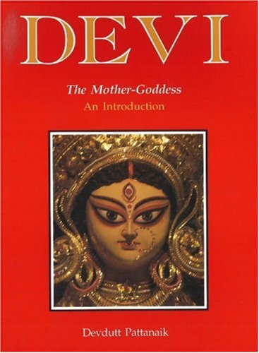 Devi the Mother-Goddess: An Introduction Religion & Esotericism
