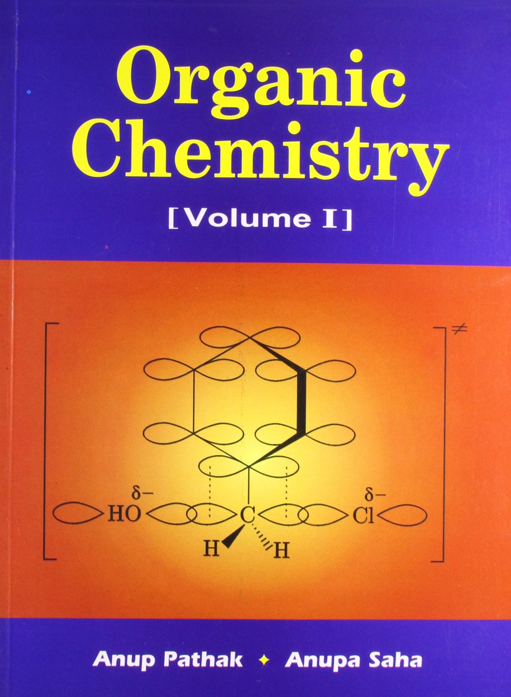 Organic Chemistry: Volume 1: Homoeopathic and Patent Ayurvedic Medicine (Organic Chemistry: Homoeopathic and Patent Ayurvedic Medicine) Medicine