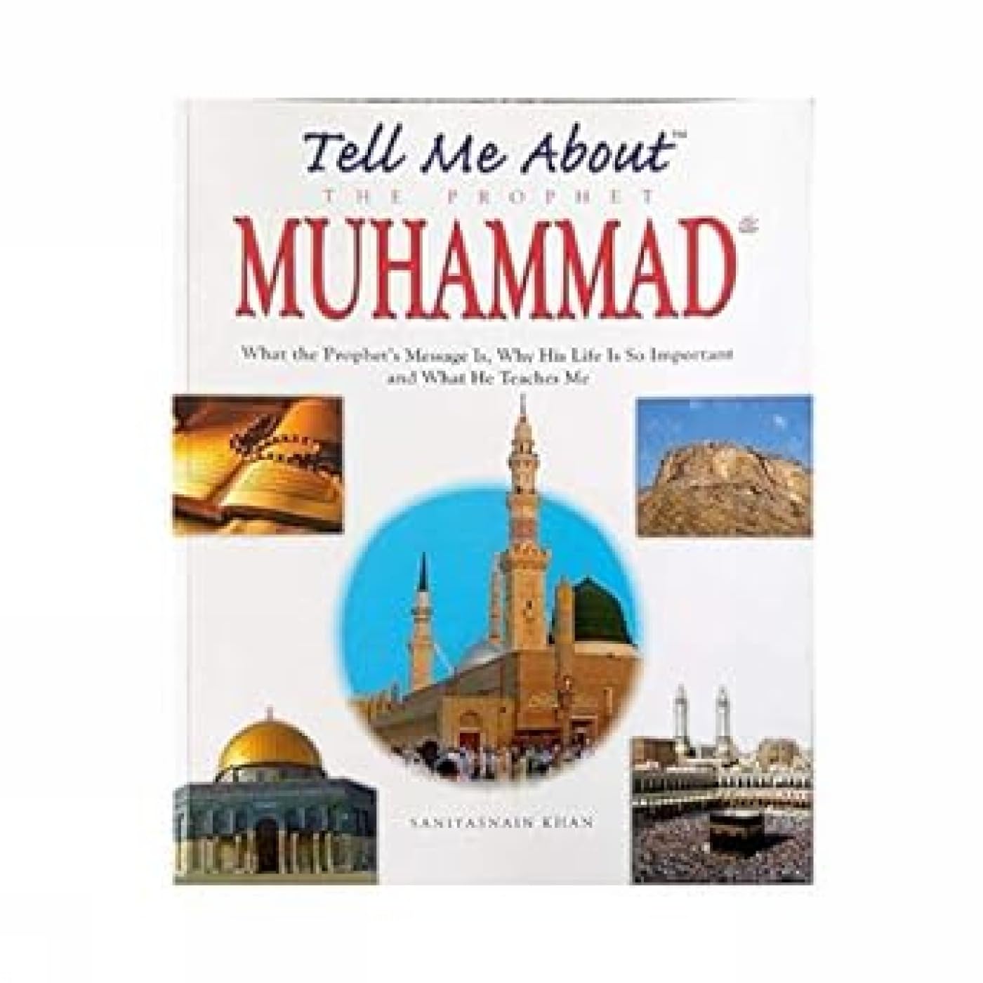 Tell Me About the Prophet Muhammad Religion & Esotericism