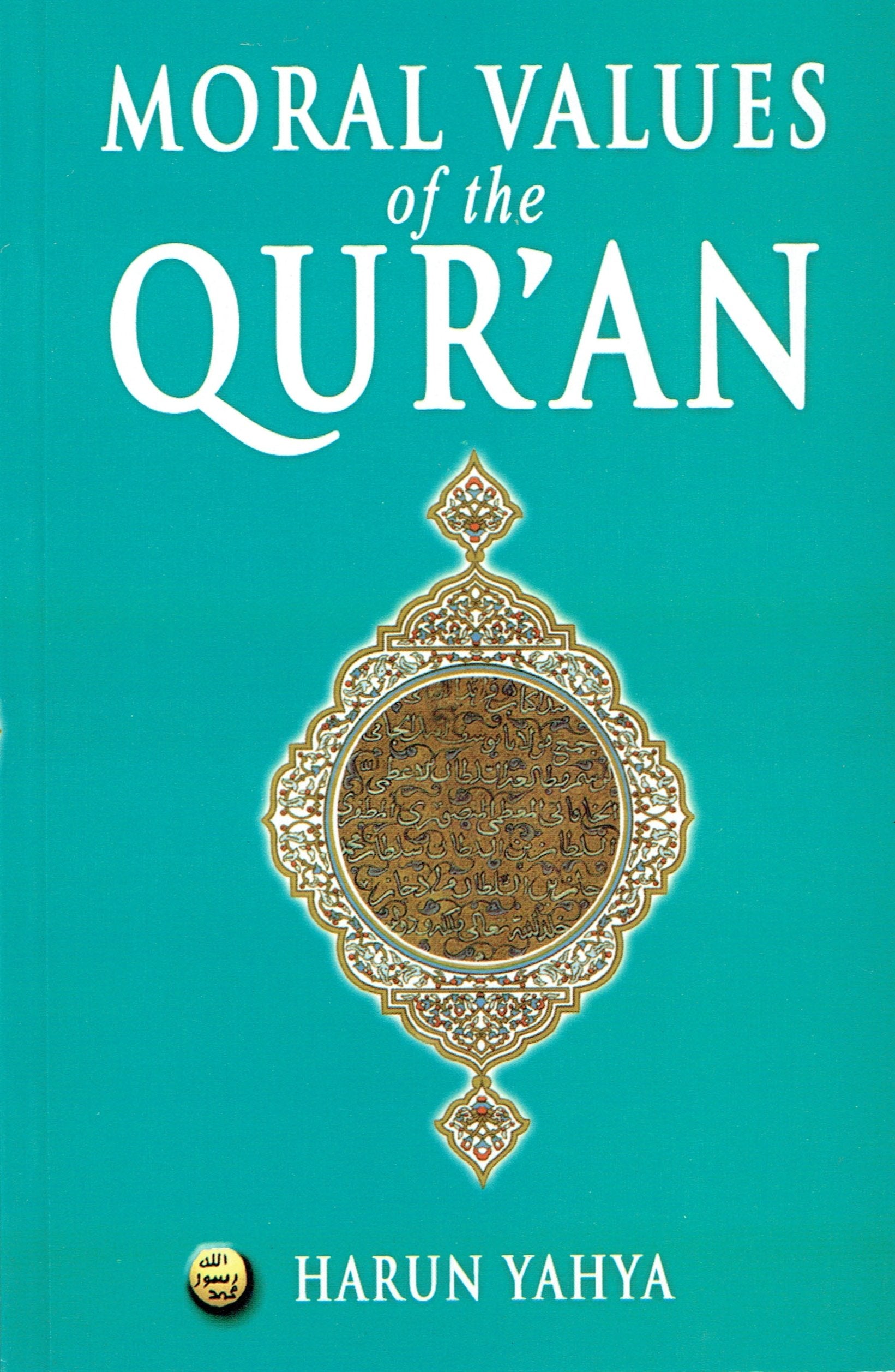 The Moral Values of the Quran Religion & Esotericism