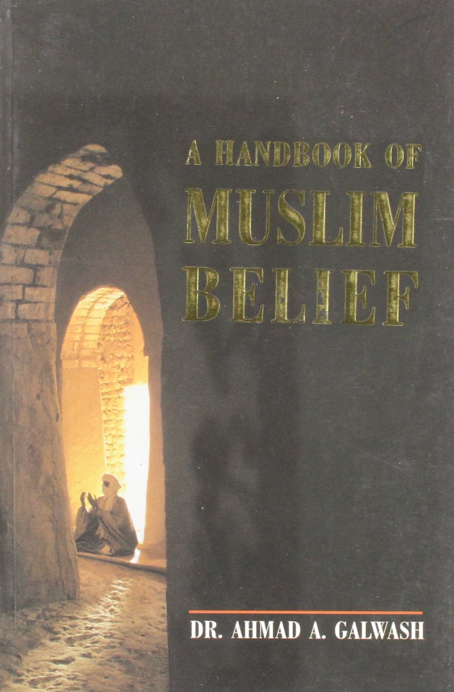 A Handbook of Muslim Belief Religion & Esotericism