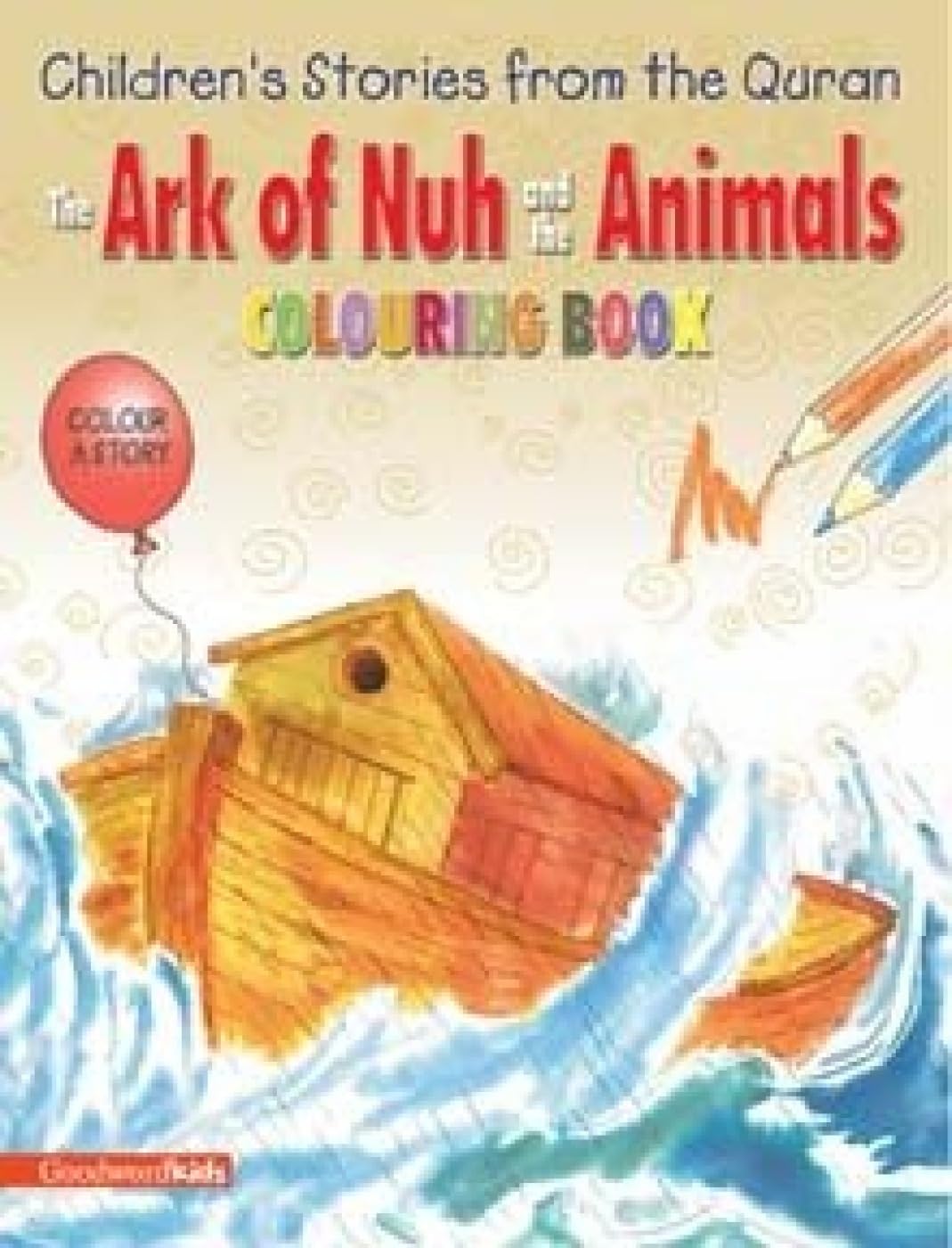 The Ark of Nuh and the Animals (Colouring Book) Non-fiction