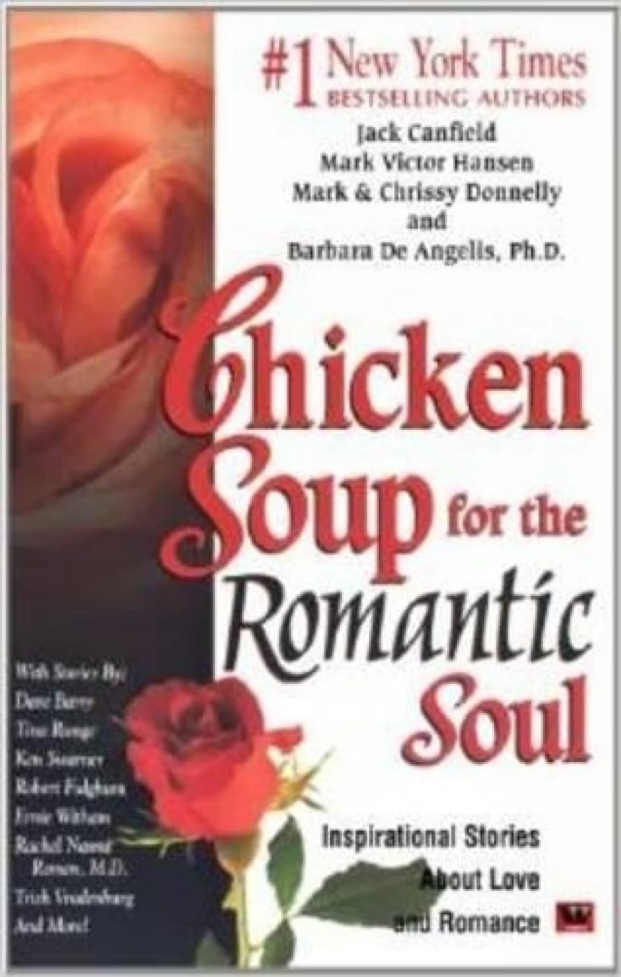 Chicken Soup for the Romantic Soul Philosophy