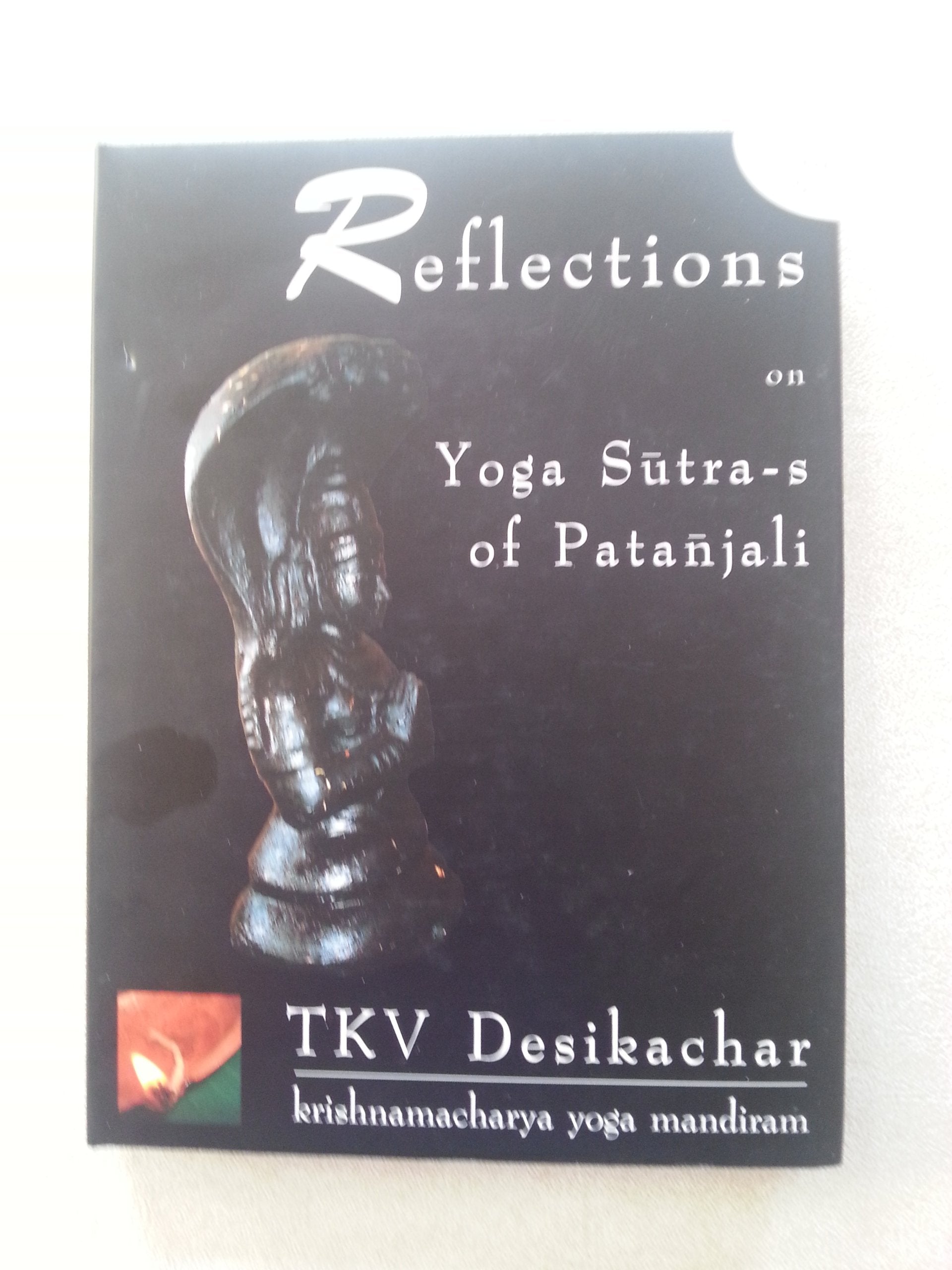 REFLECTIONS ON THE YOGA SUTRAS OF PATANJALI book