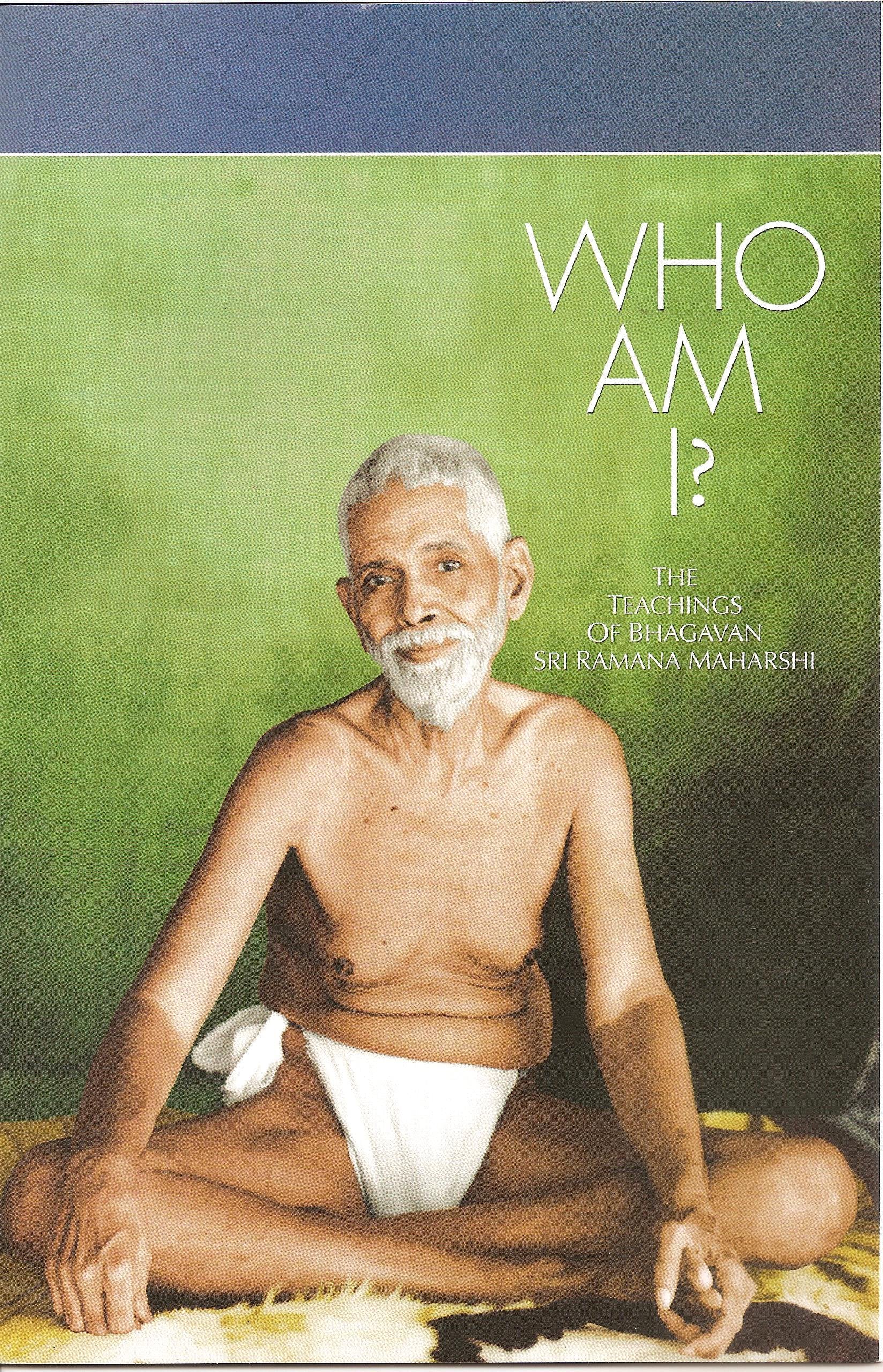 Who Am I?: The Teachings of Bhagavan Sri Ramana Maharshi Books