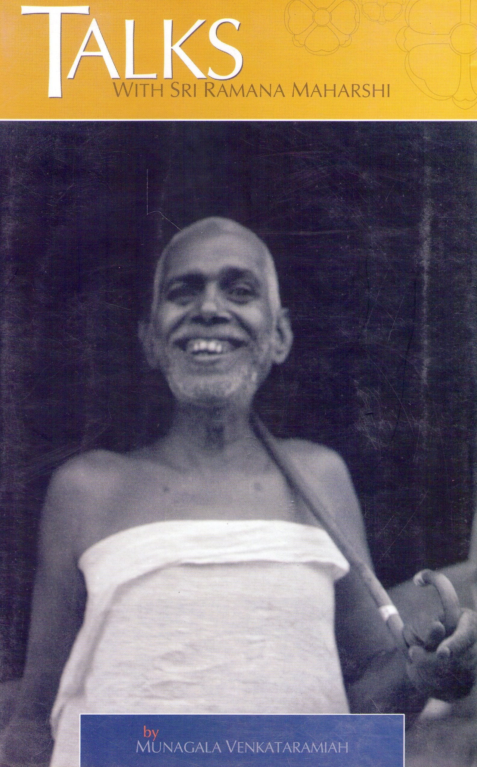 Sri Ramanasramam Talks With Sri Ramana Maharshi by Munagala Venkataramana (2013-08-19) Books
