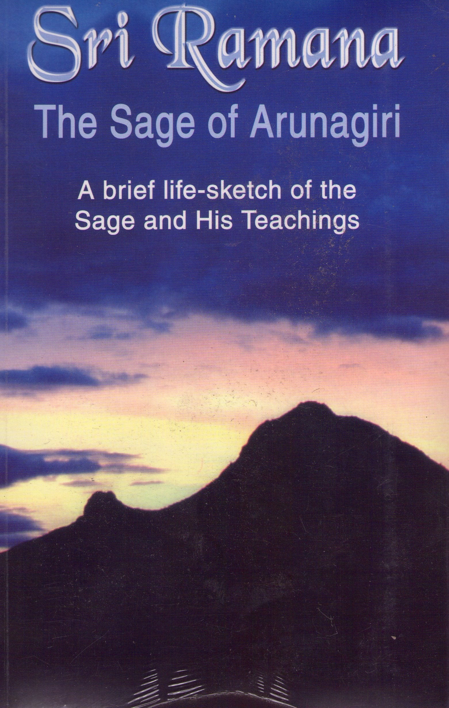 Sri Ramana The Sage of Arunagiri Books