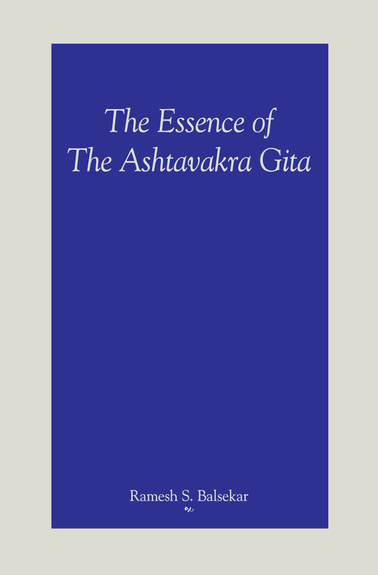 The Essence of the Ashtavakra Gita Books