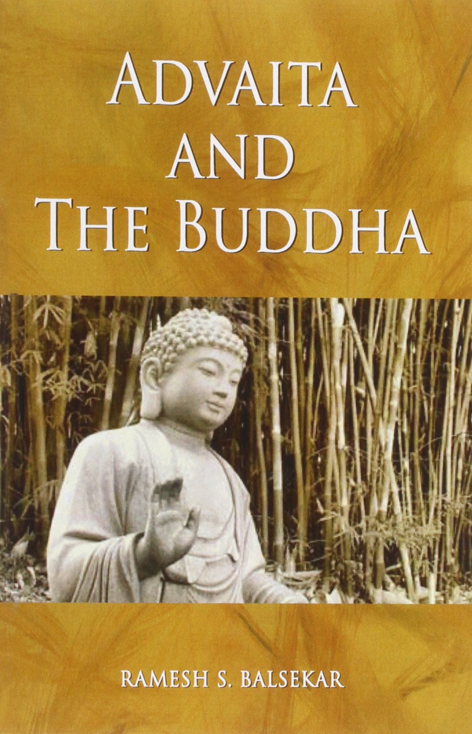 Advaita and the Buddha Philosophy Books