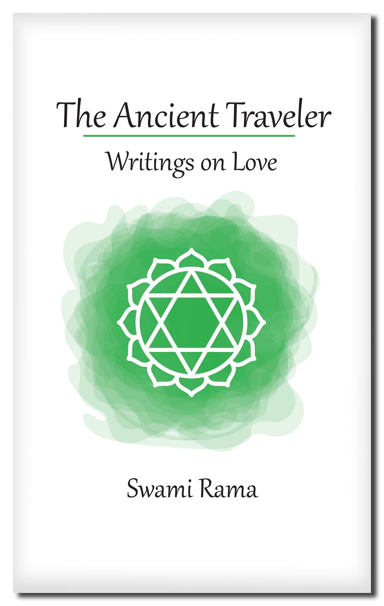 The Ancient Traveler: Writings on Love Self-help