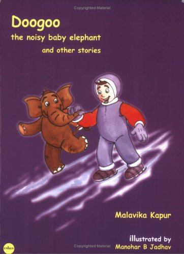 Doogoo: The Noisy Baby Elephant and Other Stories Novels & Short Stories