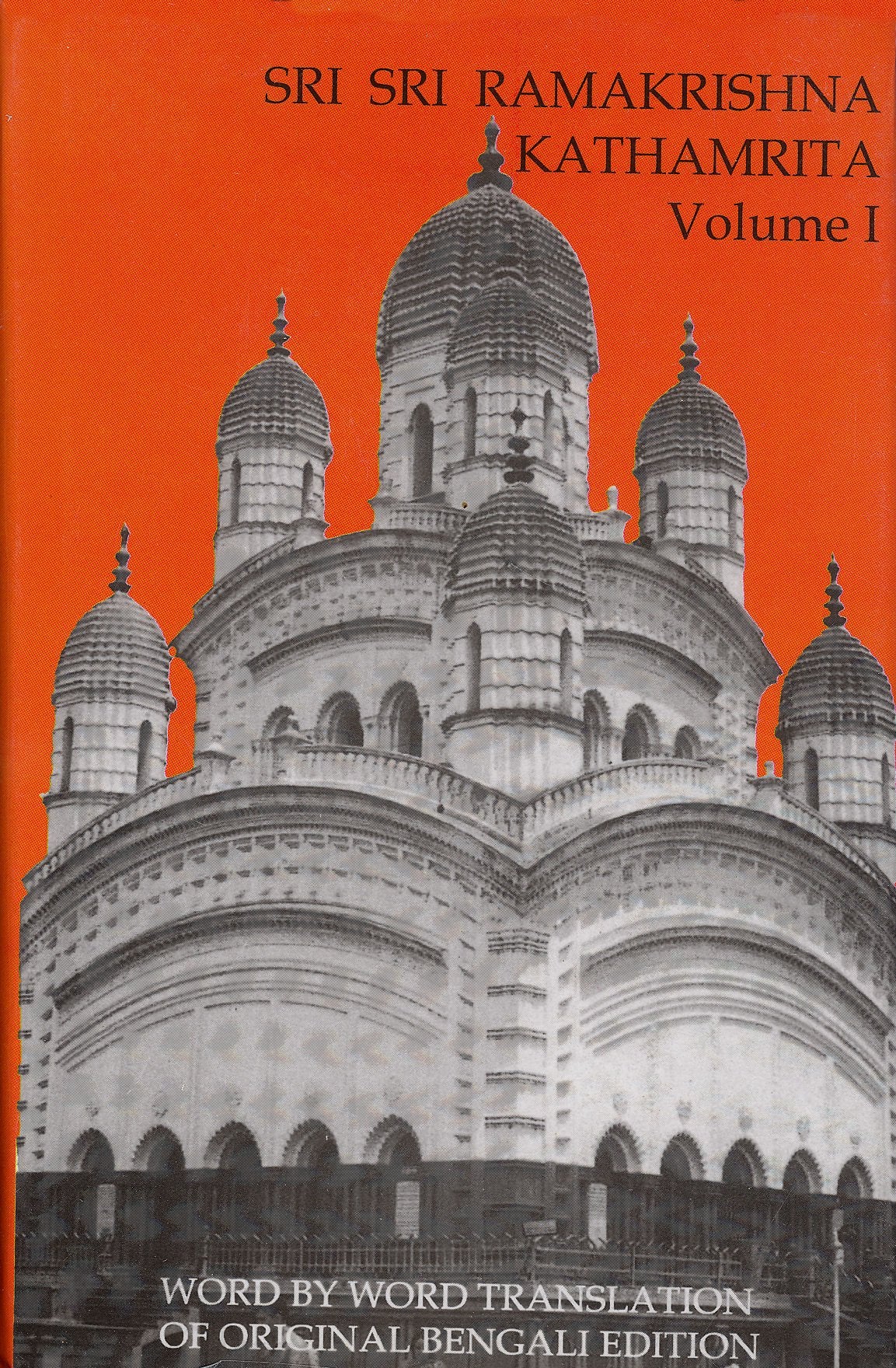 Sri Sri Ramakrishna Kathamrita, Volume I Books