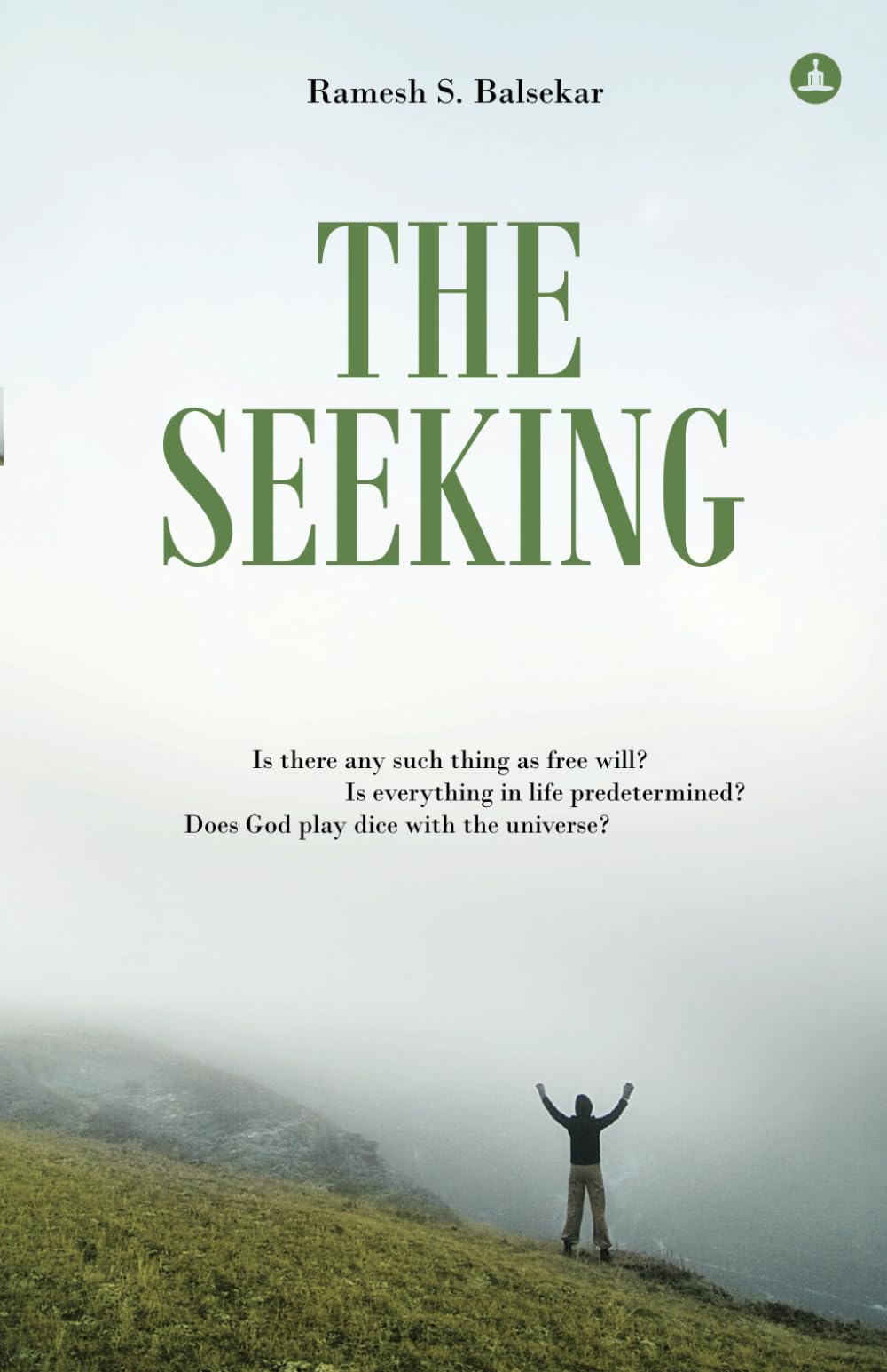 The Seeking: Seeking Spiritual Truths Over Three Days With Ramesh Lifestyle