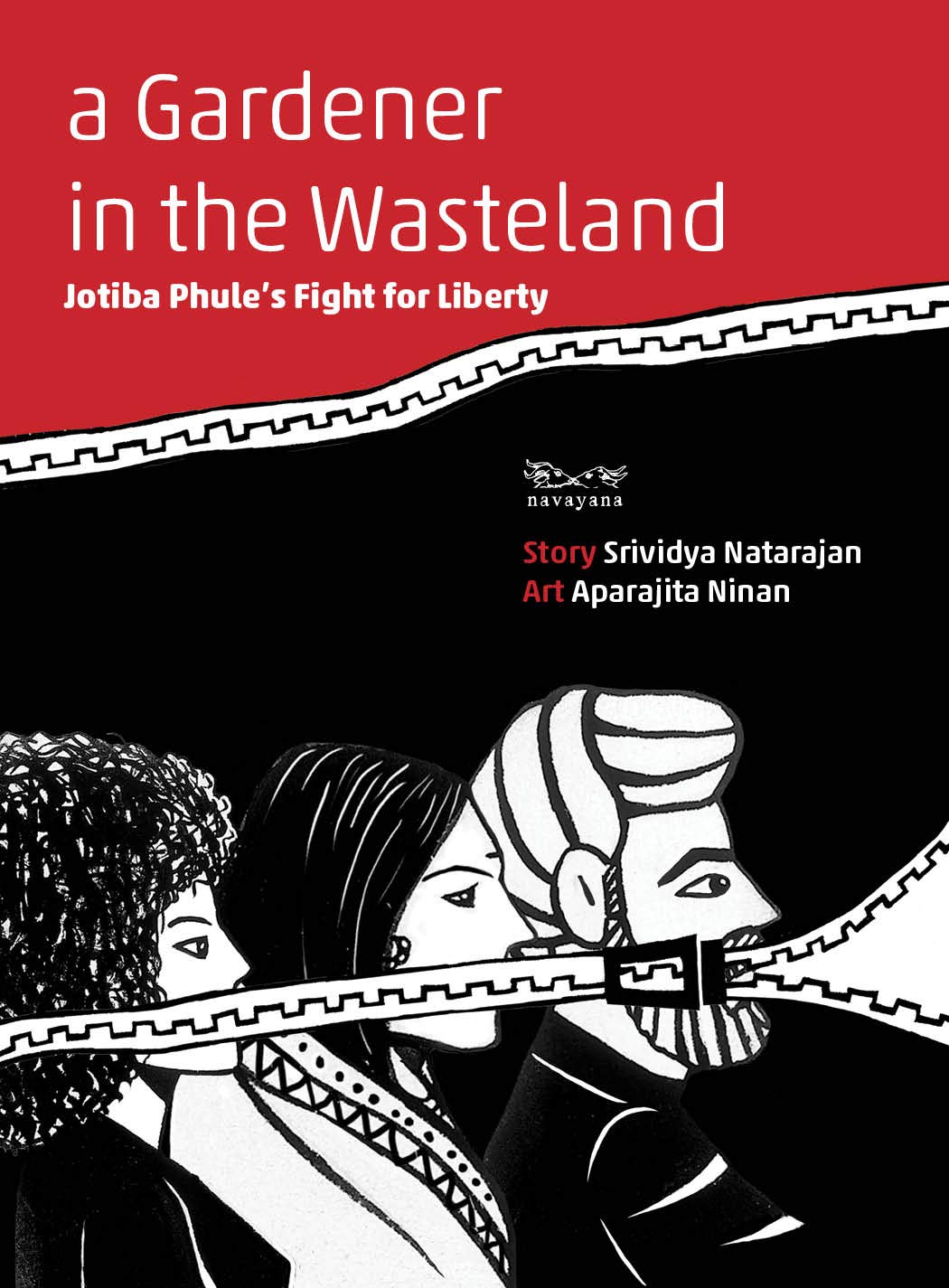 A Gardener in the Wasteland: Jotiba Phule's Fight for Liberty Memories