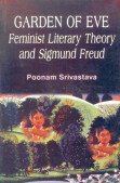 Garden of Eve: Feminist Literary Theory and Sigmund Freud Contemporary literature