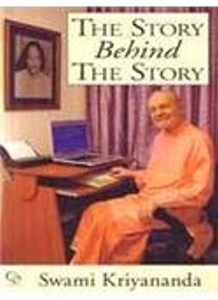 Story Behind The Story Kriyananda Swami Kriyananda Swami Books