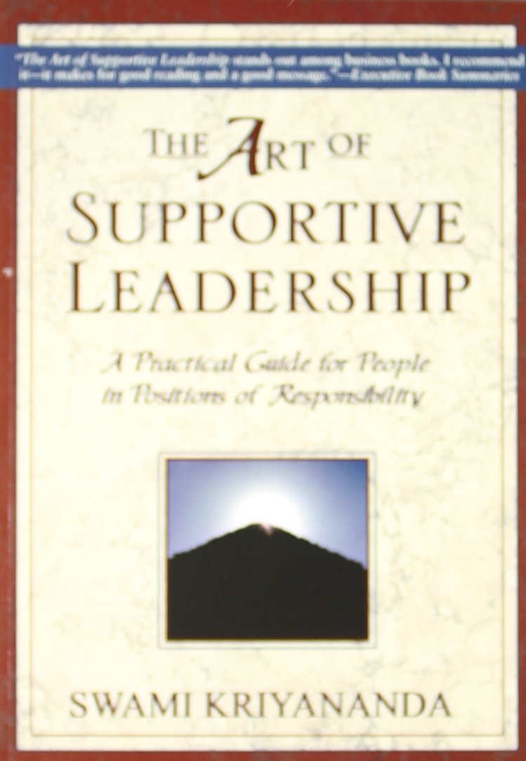 ART OF SUPPORTIVE LEADERSHIP 9788189430076 KRIYANANDA SWAMI Books
