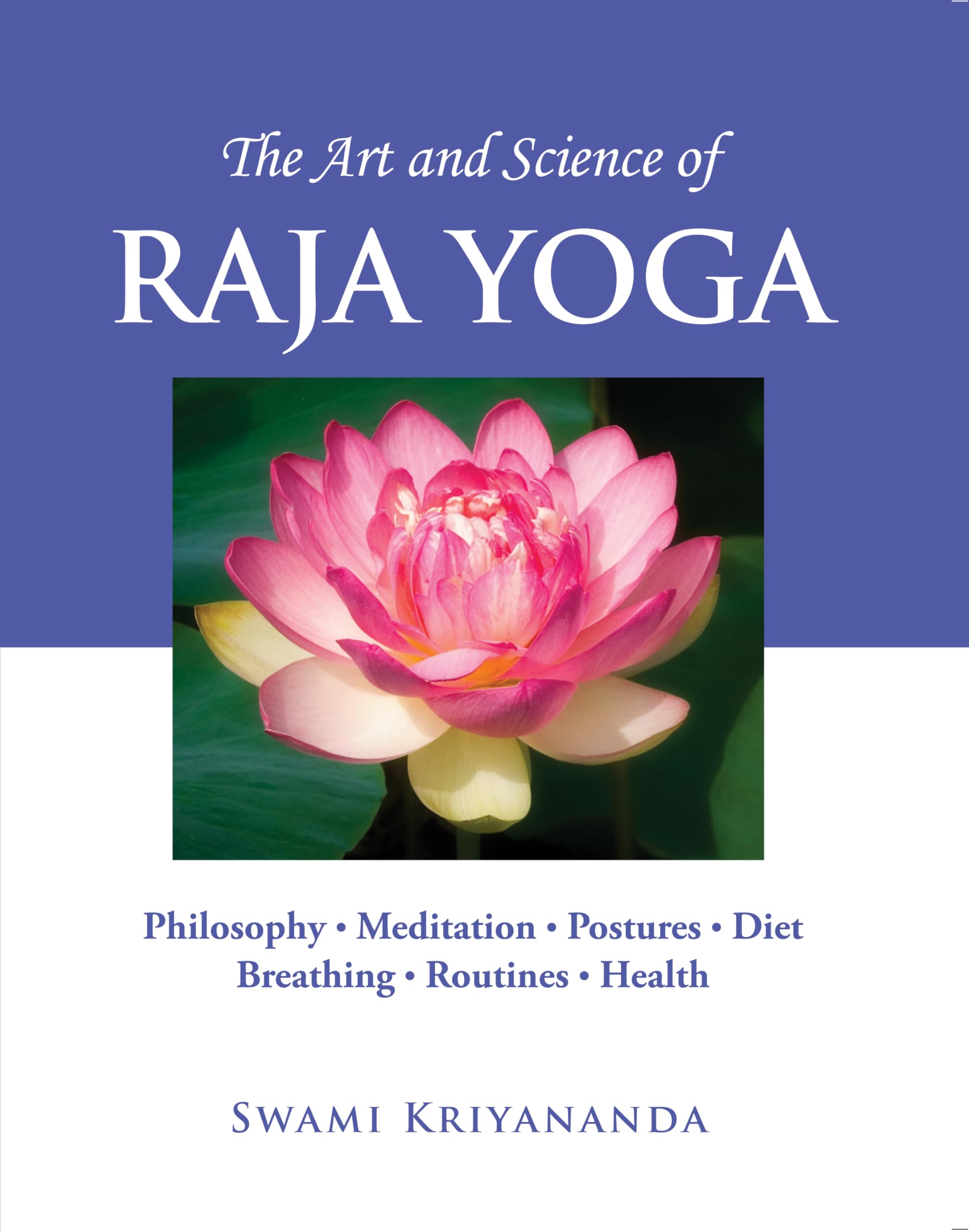 The Art and Science of Raja Yoga Lifestyle