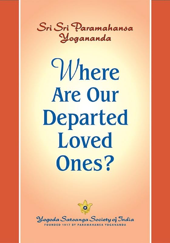 Where are Our Departed Loved Ones? Religion & Esotericism