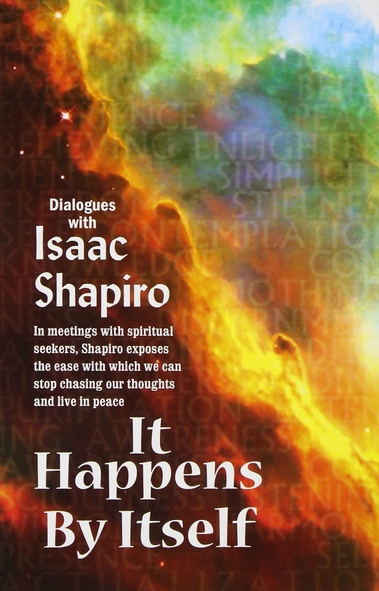 It Happens by Itself: Dialogs Religion & Esotericism