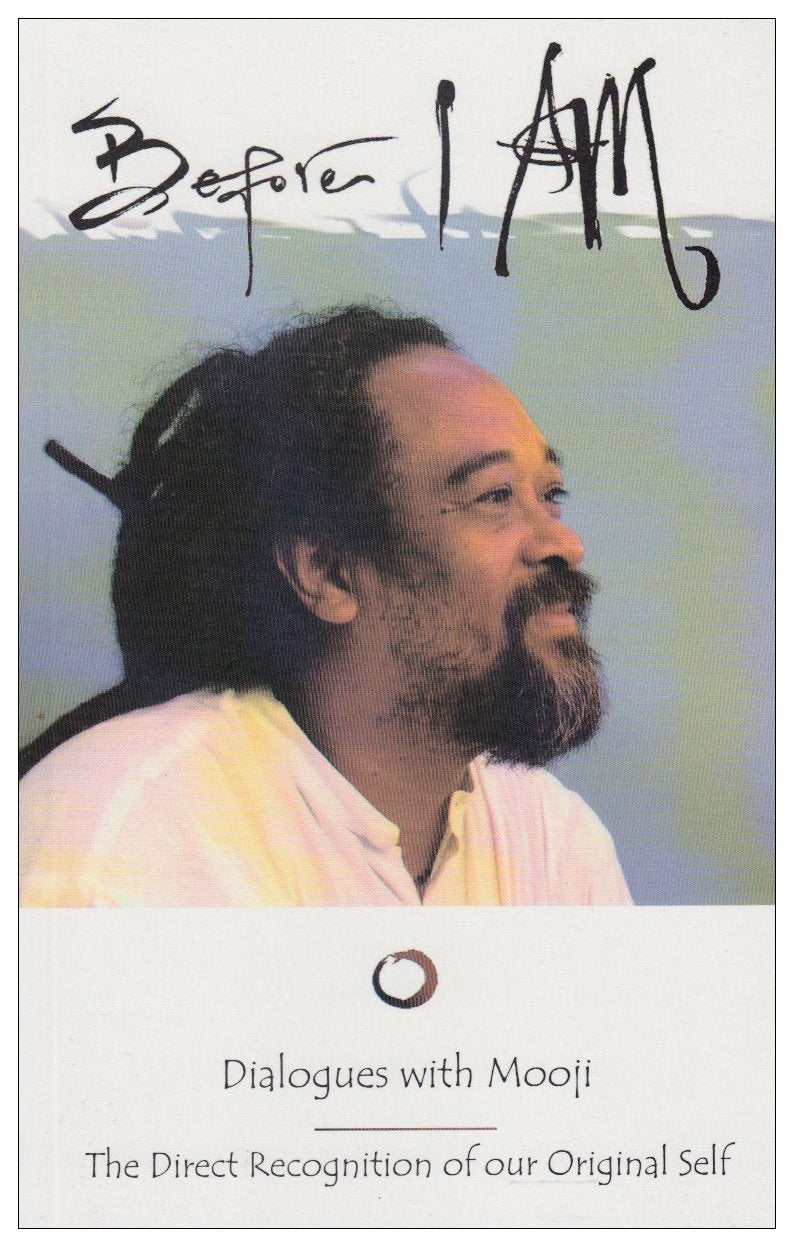 Product Image: Before I Am (Dialogues With Mooji)