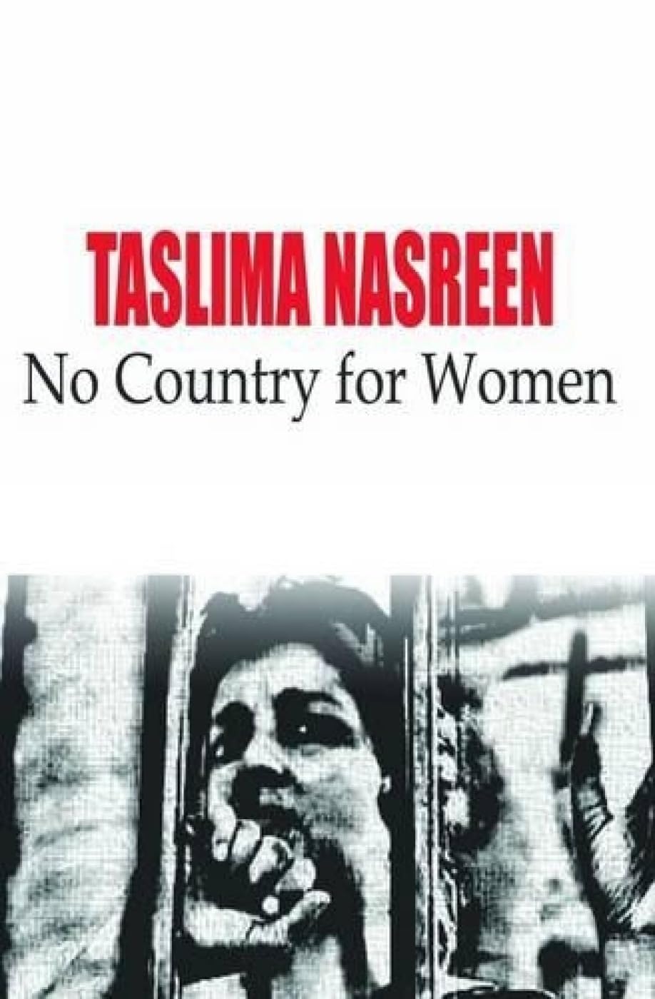Talisma Nasreen: No Country for Women Books