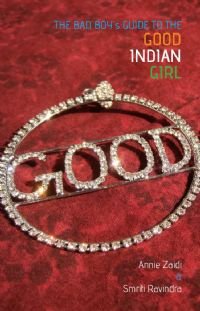 Bad Boys Guide to the Good Indian Girl Books