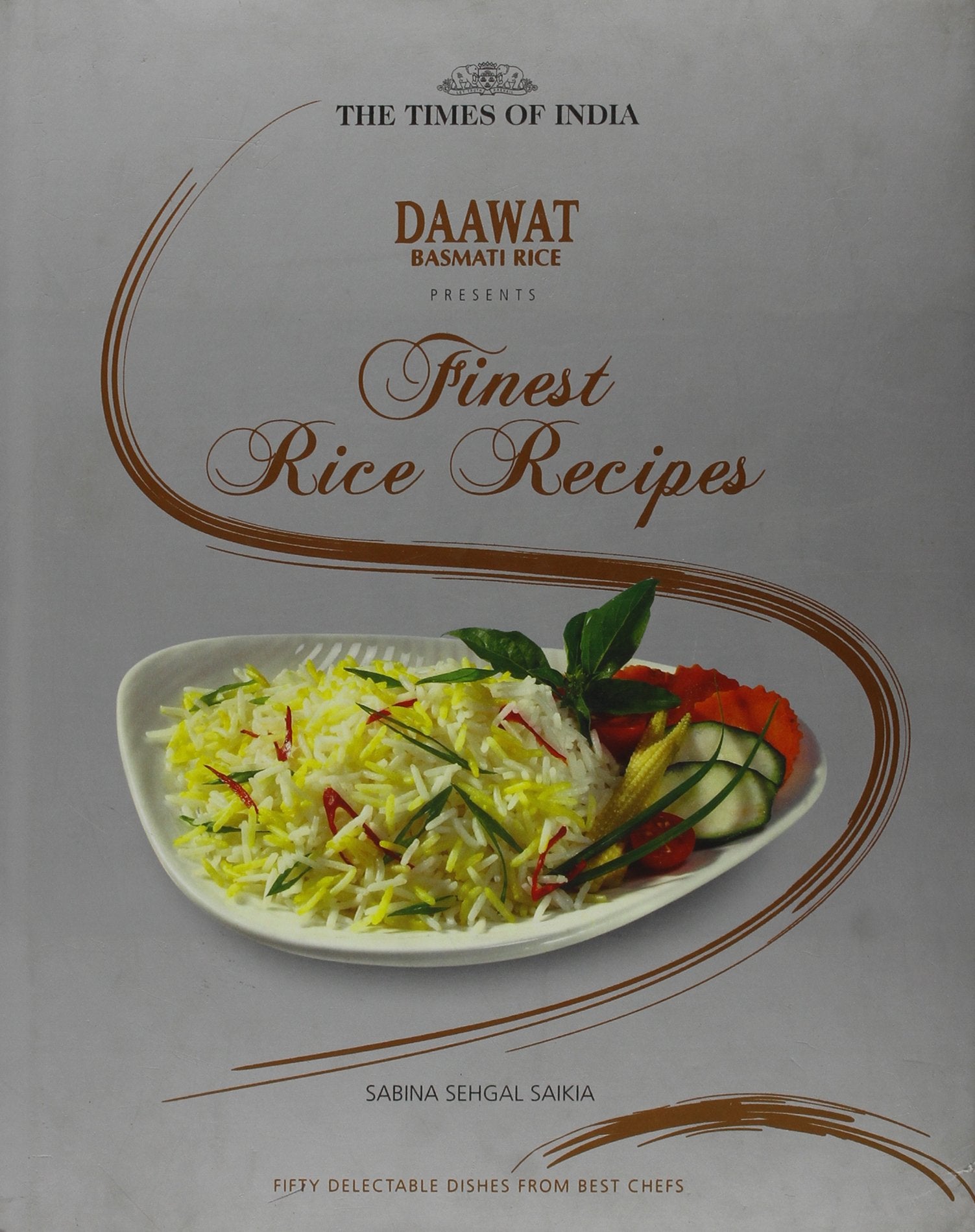 Daawat Basmati Rice (Finest Rice Recipes) book