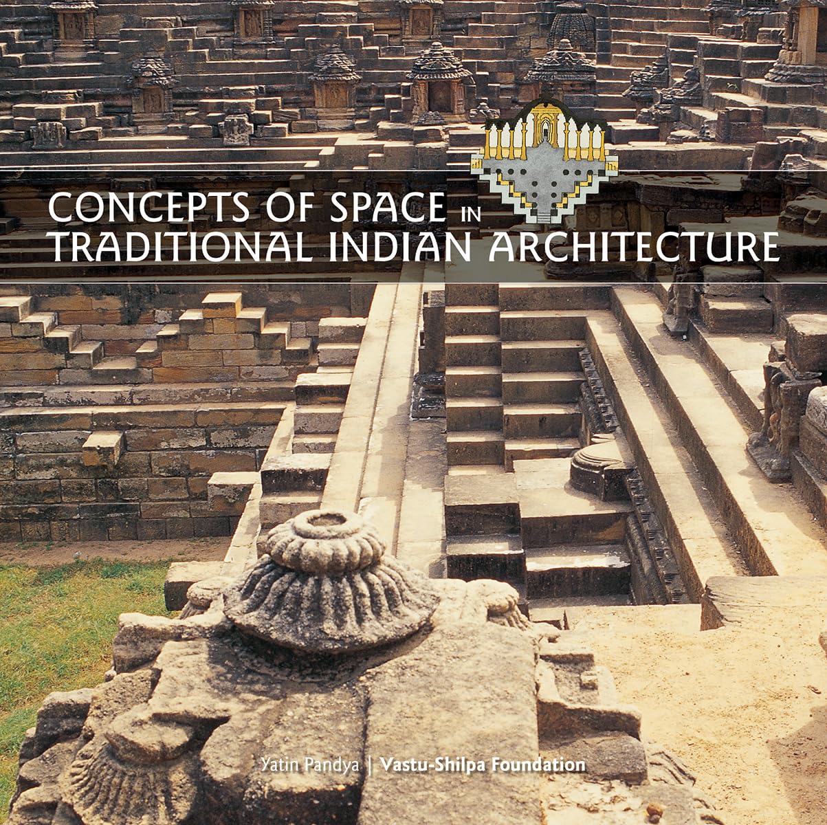 Concepts of Space in Traditional Indian Architecture Architecture