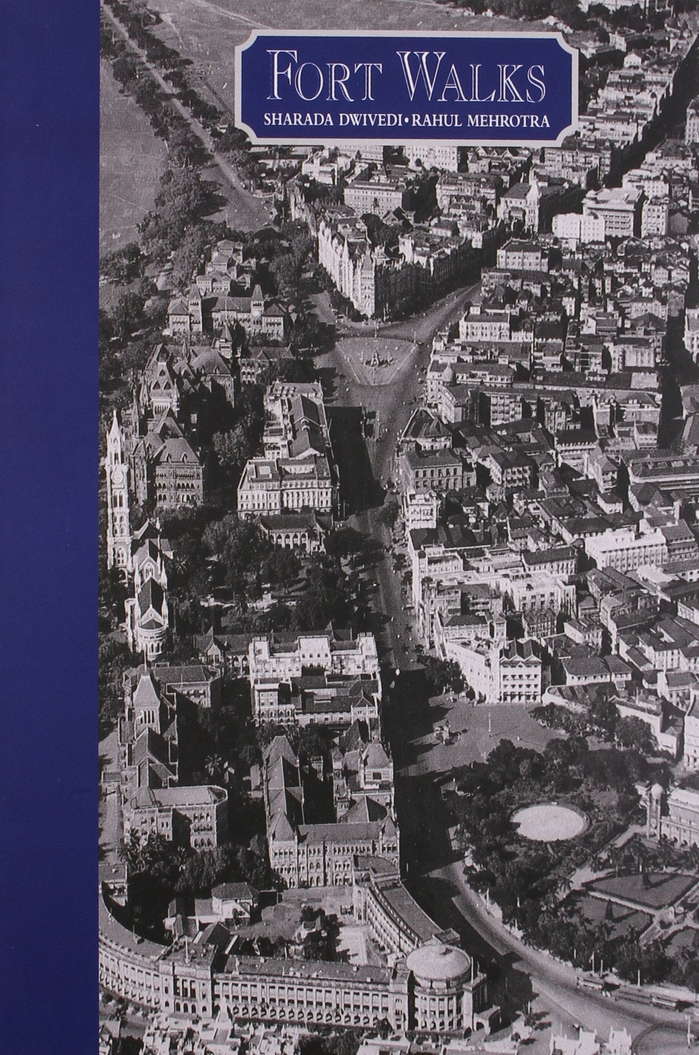 Fort walks. Around Bombay's fort areas. Illustrated with b/w fotos. Illustr. Paperback, little signs of usage, but all clean, no marks. - 108 S. (pages) Books