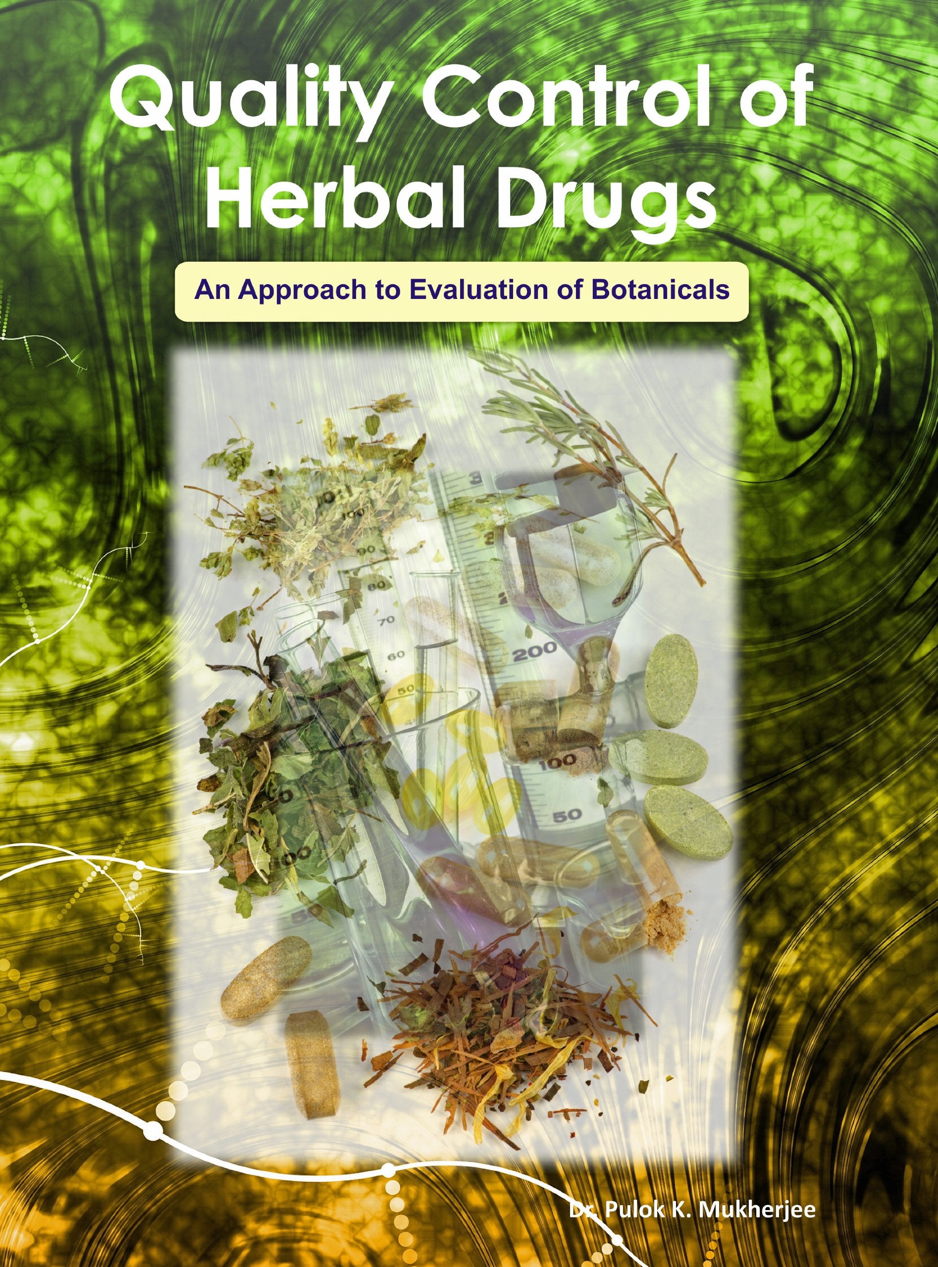 Quality Control of Herbal Drugs Books
