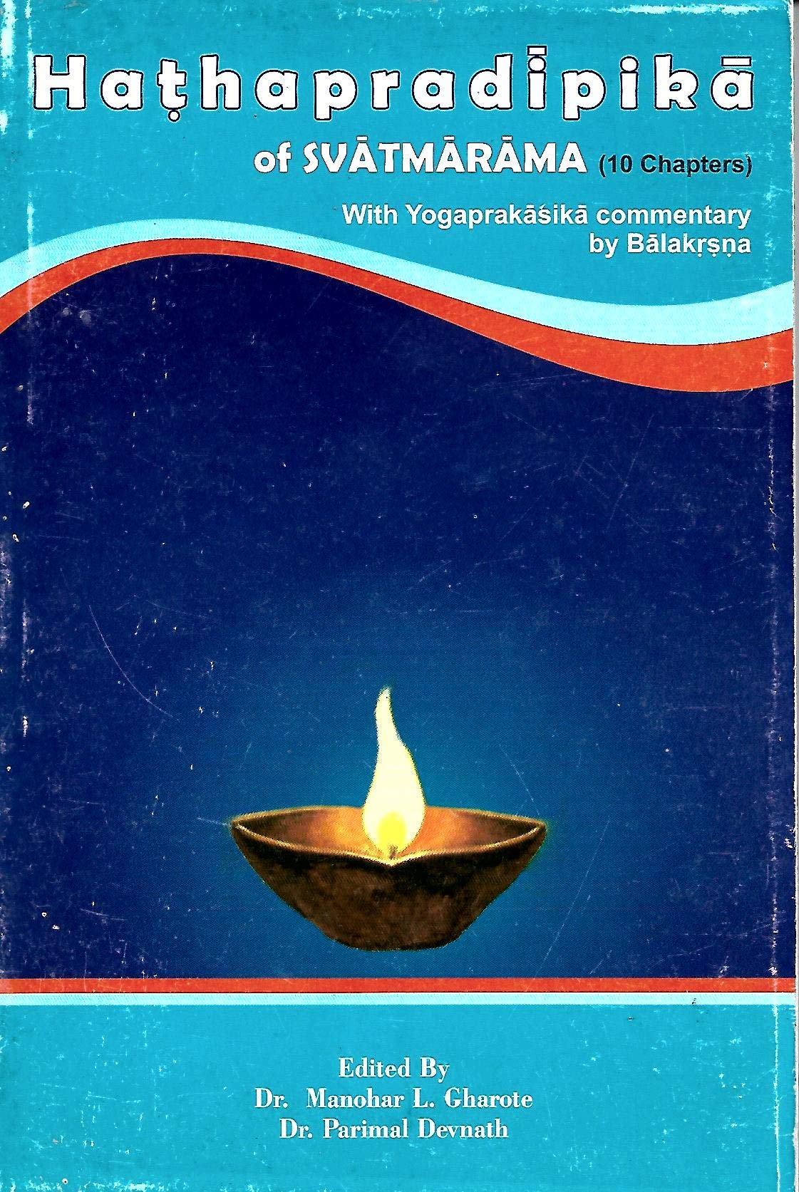Hathapradipika with Commentary Yogaprakasika Health, Nutrition & Fitness