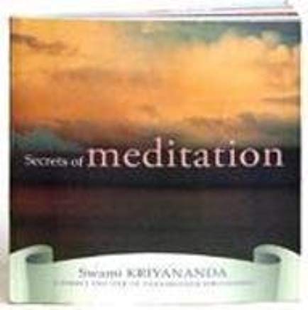 Secrets of Meditation and Inner Peace SWAMI KRIYANANDA Books