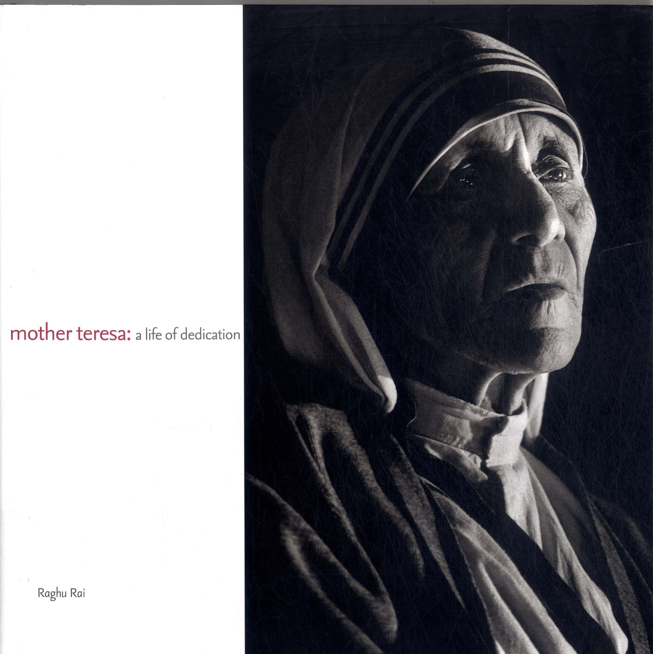Saint Mother : A Life Dedicated The Belessed Teresa Of Kolkata Raghu Rai Raghu Rai Books