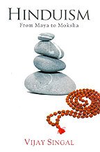 Hinduism: From Maya to Moksha Religion & Esotericism