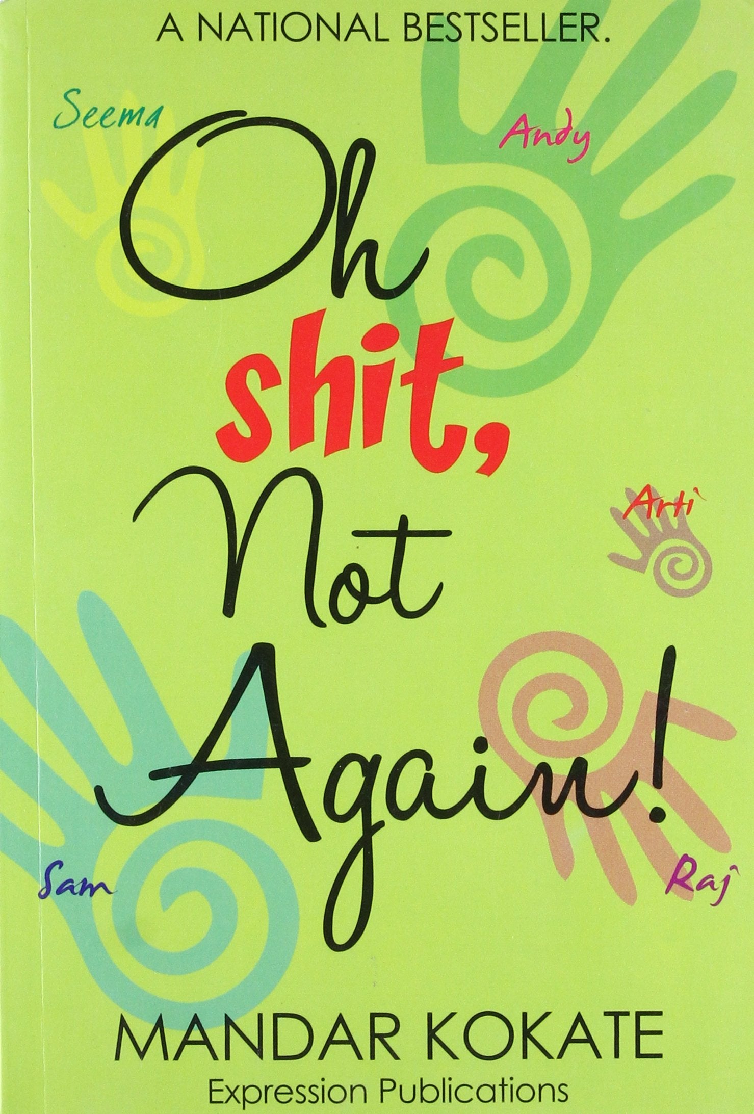 Oh Shit, Not Again! Books