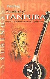 Handbook of Tanpura Arts & Music