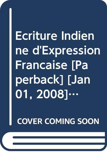 Ecriture Indienne d'Expression Francaise Vijaya Rao Vijaya Rao Books