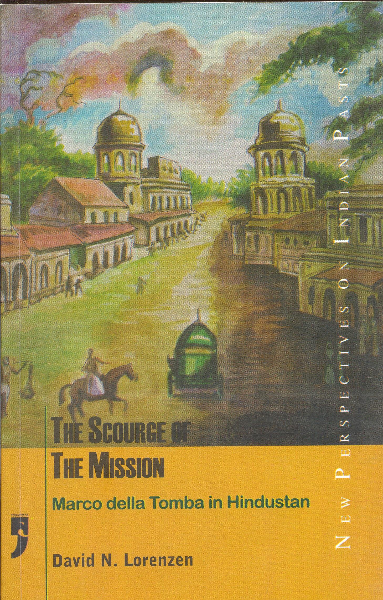 The Scourge of the Mission Marco Della Tomba in Hindustan book